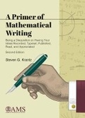 Cover: A Primer of Mathematical Writing - American Mathematical Society
