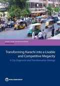 Cover: Transforming Karachi Into a Livable and Competitive Megacity - World Bank Publications