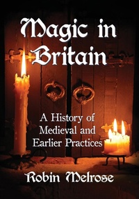 Enlarge image Cover: Magic in Britain - McFarland & Co Inc