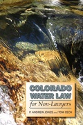 Abbildung von: Colorado Water Law for Non-Lawyers - University Press of Colorado