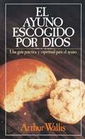 Cover: El ayuno escogido por Dios - Grupo Nelson