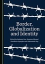 Cover: Border, Globalization and Identity - Cambridge Scholars Publishing