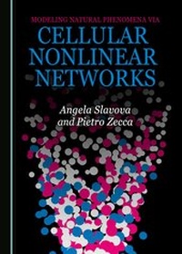 Enlarge image Cover: Modeling Natural Phenomena via Cellular Nonlinear Networks - Cambridge Scholars Publishing