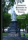 Cover: Crossing Borders in Victorian Travel - Cambridge Scholars Publishing