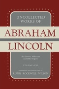 Cover: Uncollected Works of Abraham Lincoln - Martino Fine Books