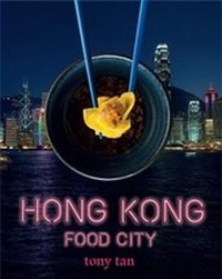 Abbildung von: Hong Kong Food City - Murdoch Books