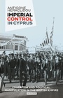 Cover: Imperial Control in Cyprus - I.B. Tauris