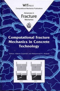 Enlarge image Cover: Computational Fracture Mechanics in Concrete Technology - WIT Press