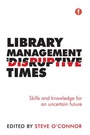 Cover: Library Management in Disruptive Times - Facet Publishing