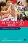 Cover: Library Services from Birth to Five - Facet Publishing