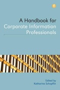 Cover: A Handbook for Corporate Information Professionals - Facet Publishing