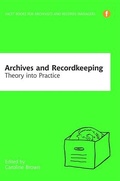 Cover: Archives and Recordkeeping - Facet Publishing