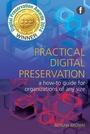 Cover: Practical Digital Preservation - Facet Publishing