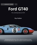 Cover: GT40 - The autobiography of 1075 - Porter Press International