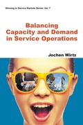 Cover: Balancing Capacity And Demand In Service Operations - World Scientific Publishing Co Inc (USA)