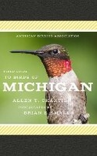 Enlarge image Cover: American Birding Association Field Guide to Birds of Michigan - Scott & Nix, Inc
