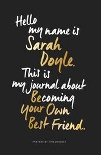 Enlarge image Cover: Be Your Own Best Friend - The Better Life Project