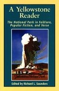 Cover: Yellowstone Reader - University of Utah Press,U.S.