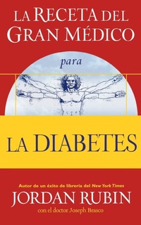 Abbildung von: La receta del Gran Medico para la diabetes - Grupo Nelson