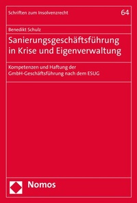 Abbildung von: Sanierungsgeschäftsführung in Krise und Eigenverwaltung - Nomos
