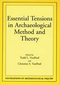 Enlarge image Cover: Essential Tensions in Archaeological Method & Theory - University of Utah Press,U.S.