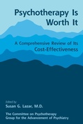 Cover: Psychotherapy Is Worth It - Group for the Advancement of Psychiatry,U.S.