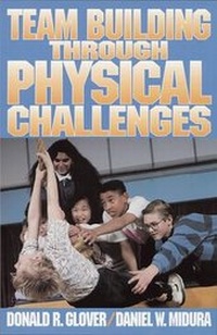Enlarge image Cover: Team Building Through Physical Challenges - Human Kinetics