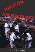 Cover: Disaster Archaeology - University of Utah Press,U.S.
