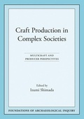 Cover: Craft Production in Complex Societies - University of Utah Press,U.S.