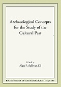 Cover: Archaeological Concepts for the Study of the Cultural Past - University of Utah Press,U.S.