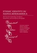 Cover: Ethnic Identity in Nahua Mesoamerica - University of Utah Press,U.S.