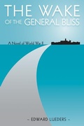 Cover: The Wake of the General Bliss - University of Utah Press,U.S.