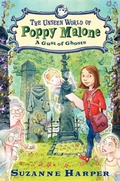 Cover: The Unseen World of Poppy Malone #2: A Gust of Ghosts - HarperCollins
