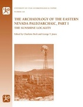 Cover: The Archaeology of the Eastern Nevada Paleoarchaic, Part 1 - University of Utah Press,U.S.