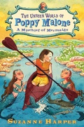 Cover: The Unseen World of Poppy Malone #3: A Mischief of Mermaids - HarperCollins