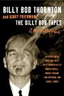 Cover: The Billy Bob Tapes - William Morrow