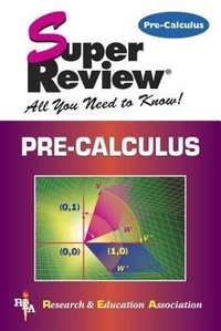 Enlarge image Cover: Super Review:Pre Calculus - Research & Education Association,U.S.