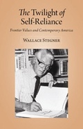 Cover: The Twilight of Self Reliance - University of Utah Press,U.S.