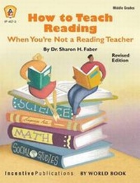 Enlarge image Cover: How to Teach Reading When You're Not a Reading Teaching - Incentive Publications