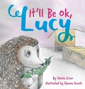 Cover: It'll Be Ok, Lucy - Starla Enterprises, Inc