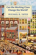 Cover: Can the Working Class Change the World? - Monthly Review Press,U.S.
