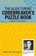 Cover: The Alan Turing Codebreaker's Puzzle Book - Arcturus