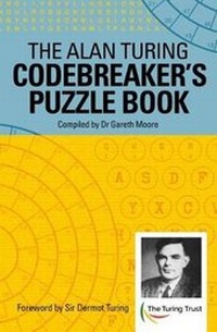Enlarge image Cover: The Alan Turing Codebreaker's Puzzle Book - Arcturus