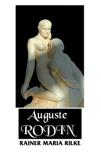 Enlarge image Cover: Auguste Rodin - Crescent Moon Publishing