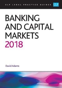 Abbildung von: Banking and Capital Markets 2018 - College of Law Publishing