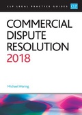 Cover: Commercial Dispute Resolution 2018 - College of Law Publishing