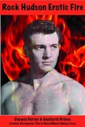 Cover: Rock Hudson Erotic Fire - Blood Moon Productions, Ltd.