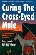 Cover: Curing the Cross-Eyed Mule - August House Publishers