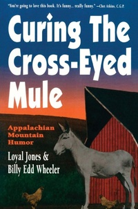 Enlarge image Cover: Curing the Cross-Eyed Mule - August House Publishers