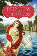 Cover: Princess of the Wild Swans - HarperCollins